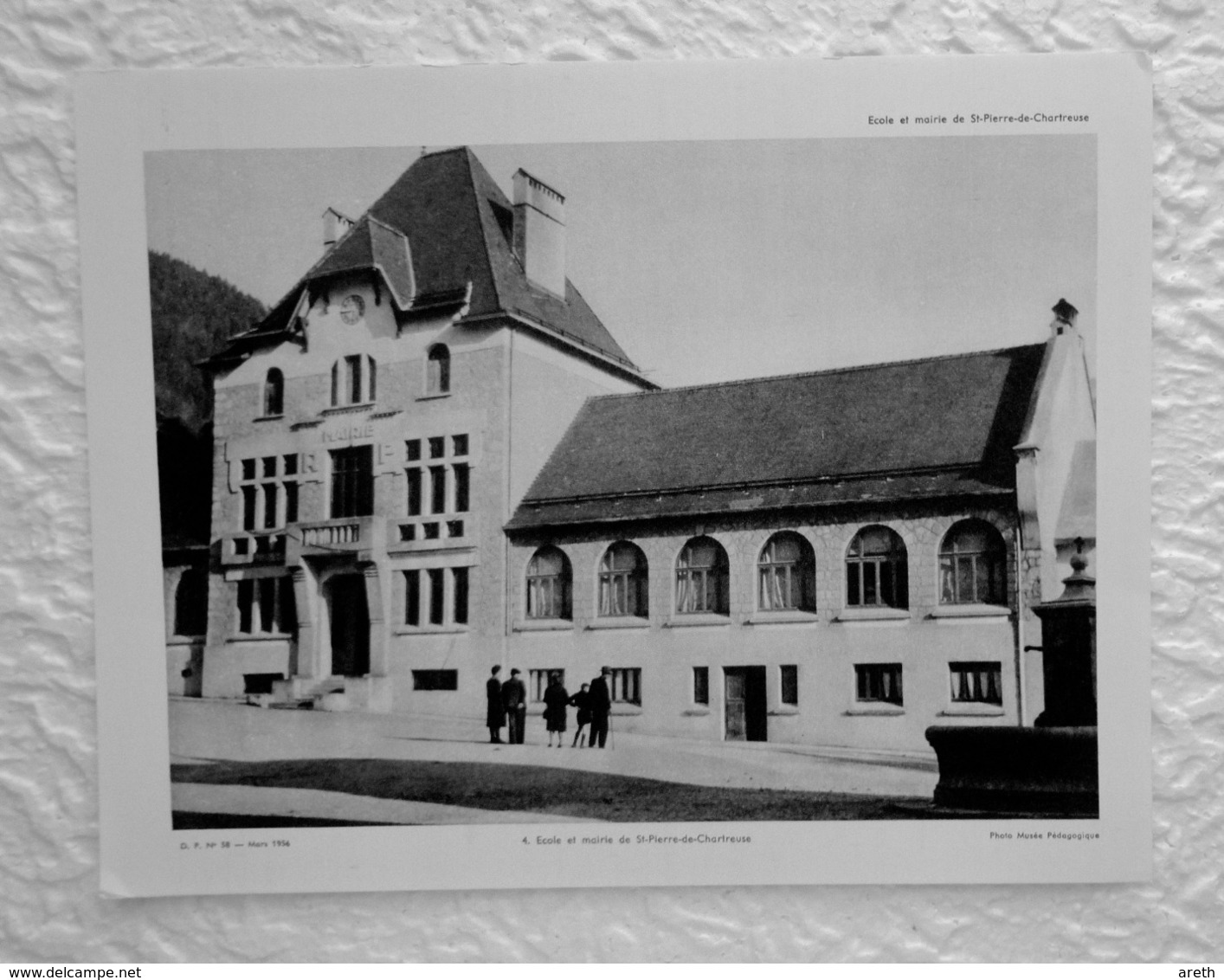 Ecole Et Mairie De St Pierre De Chartreuse - Extrait D'un Dossier De Documentation Pédagogique  1956 - 27 X 21 Cm - Other & Unclassified