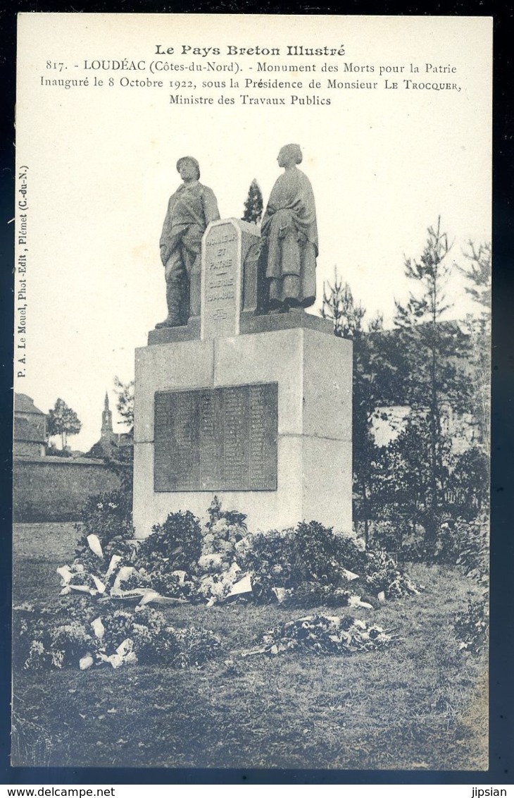 Cpa Du 22 Loudéac Monument Des Morts Pour La France Inauguré Le 8 Octobre 1922     LZ88 - Loudéac