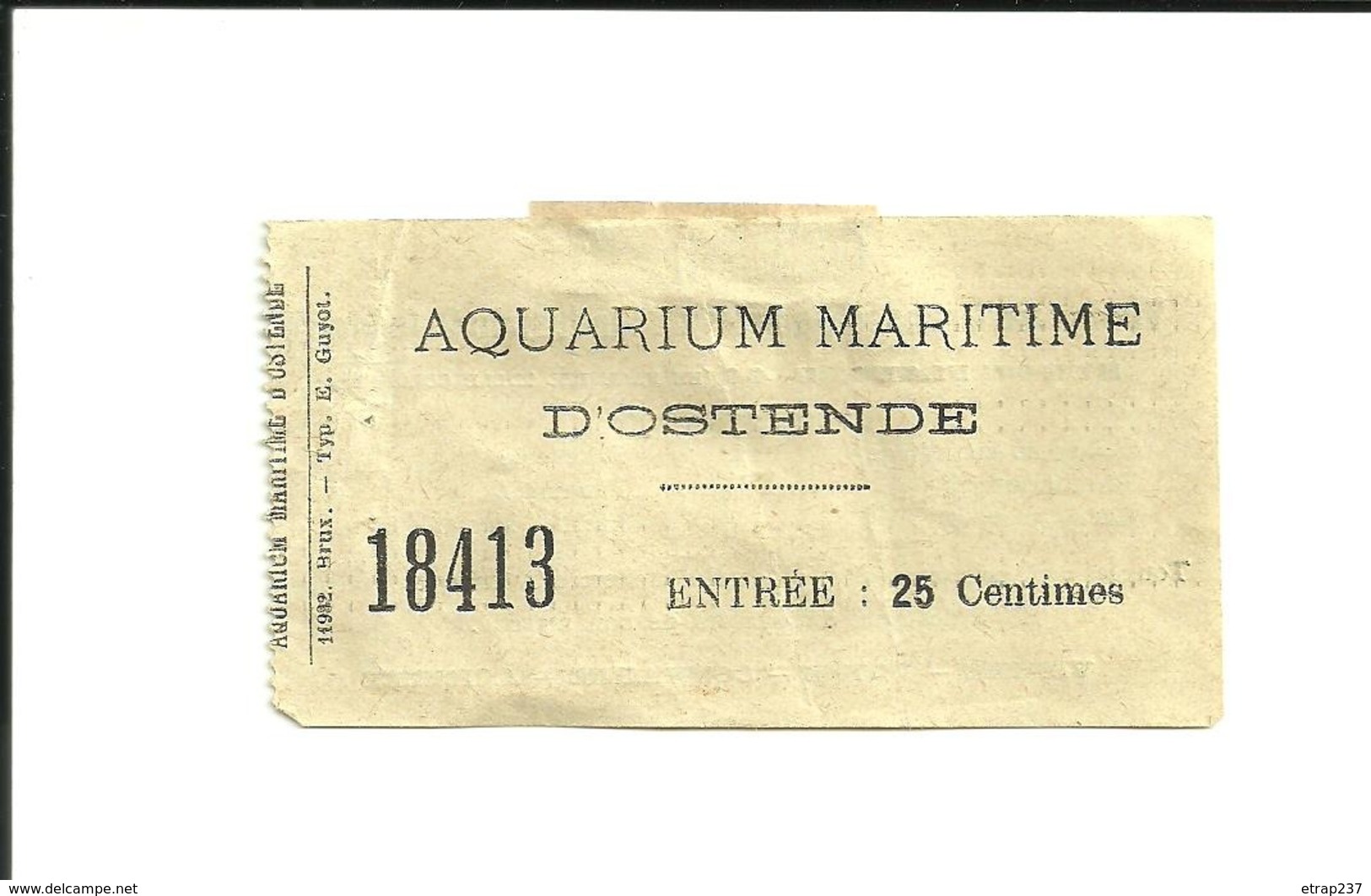 Ticket Ancien. Aquarium Maritime D'OSTENDE (Belgique). Voir Description - Tickets D'entrée