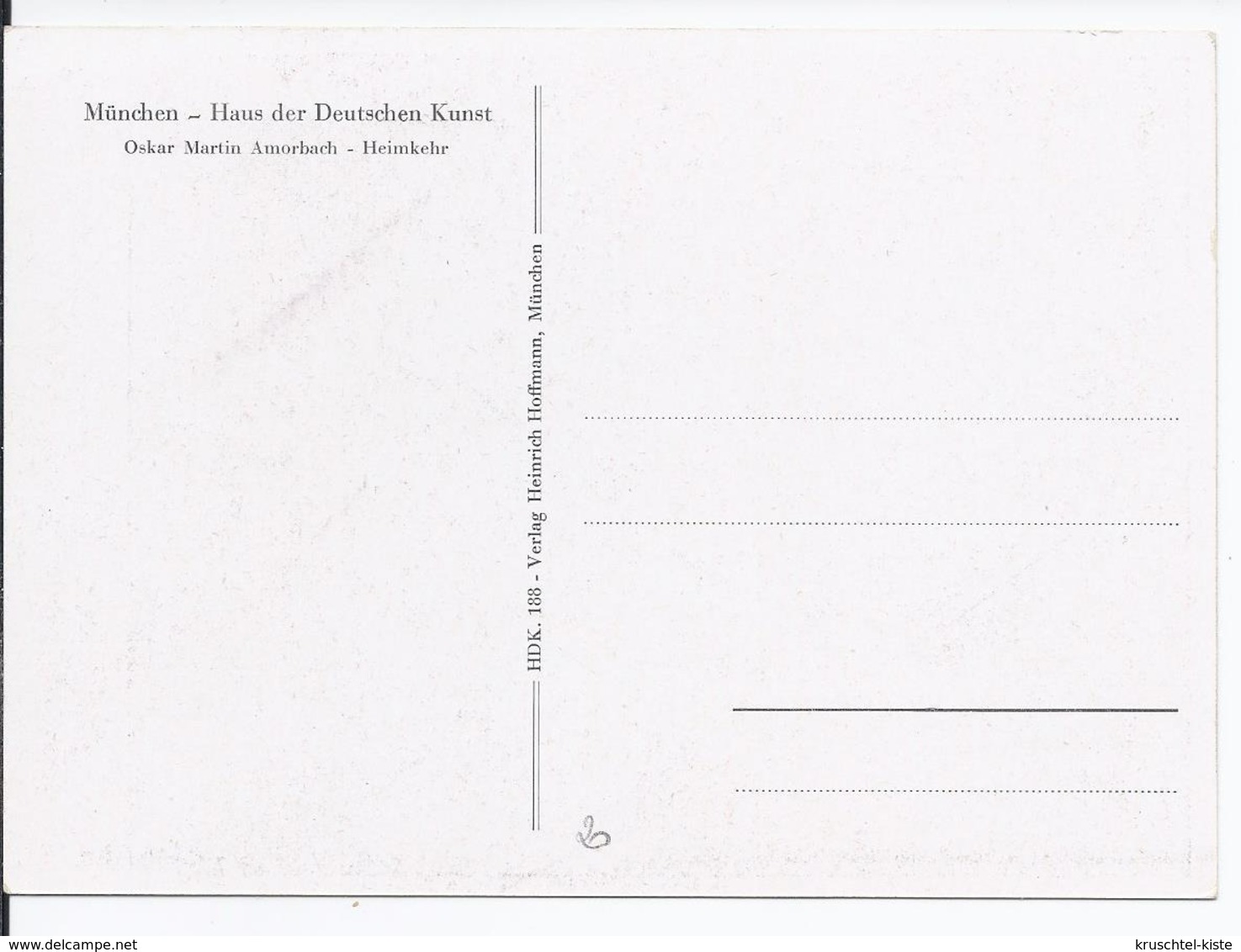 Dt- Reich (002432) Propagandakarte München Haus Der Deutschen Kunst, Oskar Martin Amorbach "Heimkehr", Ungebraucht - Briefe U. Dokumente