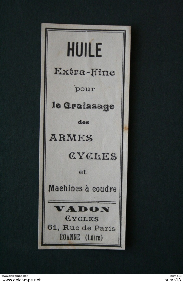 ETIQUETTE HUILE DE VASELINE POUR ARMES  CYCLES ET MACHINES A COUDRE VADON 61 RUE DE PARIS ROANNE LOIRE - Autres & Non Classés