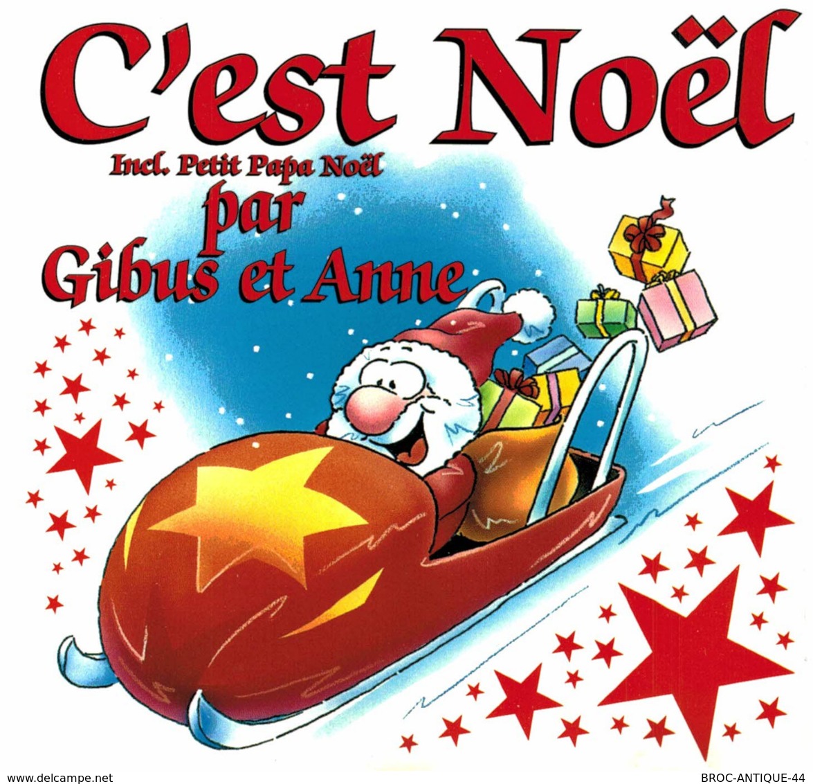 CD N°2874 - C' EST NOEL PAR GIBUS ET ANNE - COMPILATION 12 TITRES - Children