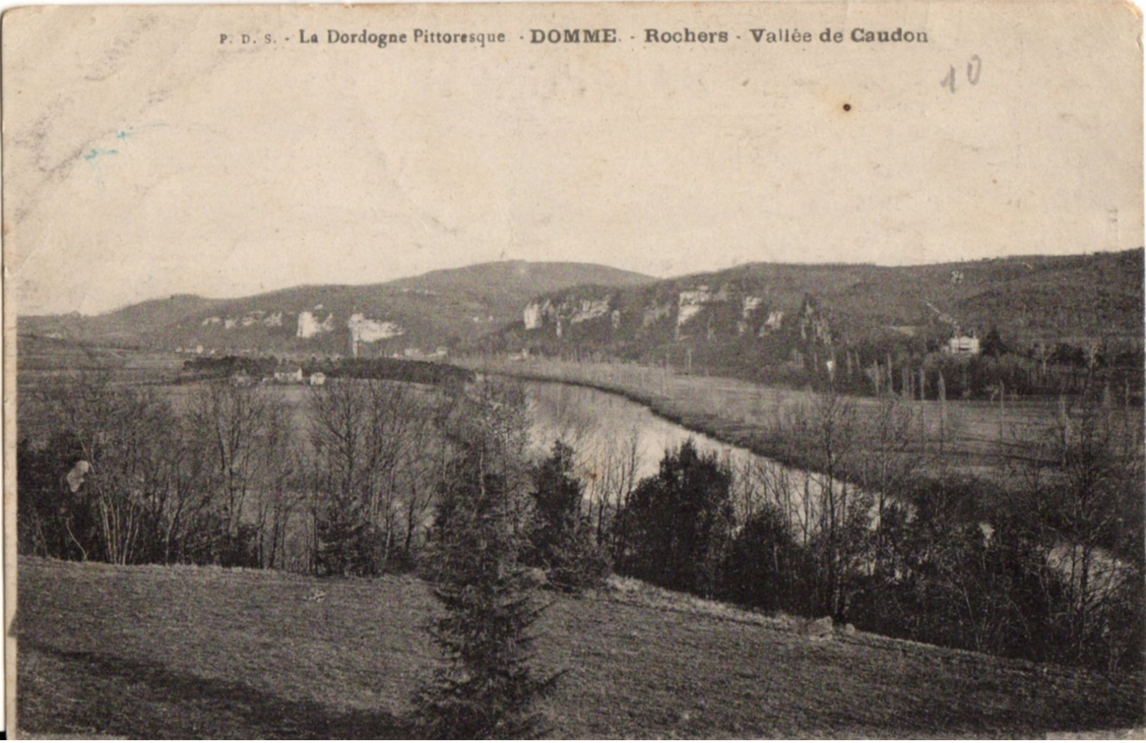 La Dordogne Pittoresque DOMME Rochers Vallée De Caudon - Sonstige & Ohne Zuordnung