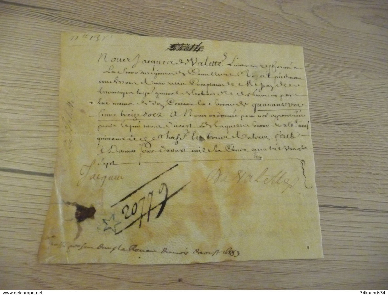 Régiment  Piemont 1687 Pièce Signée Sur Velin  De Valette + De La Chapelle Reçus Recto/verso - Documents