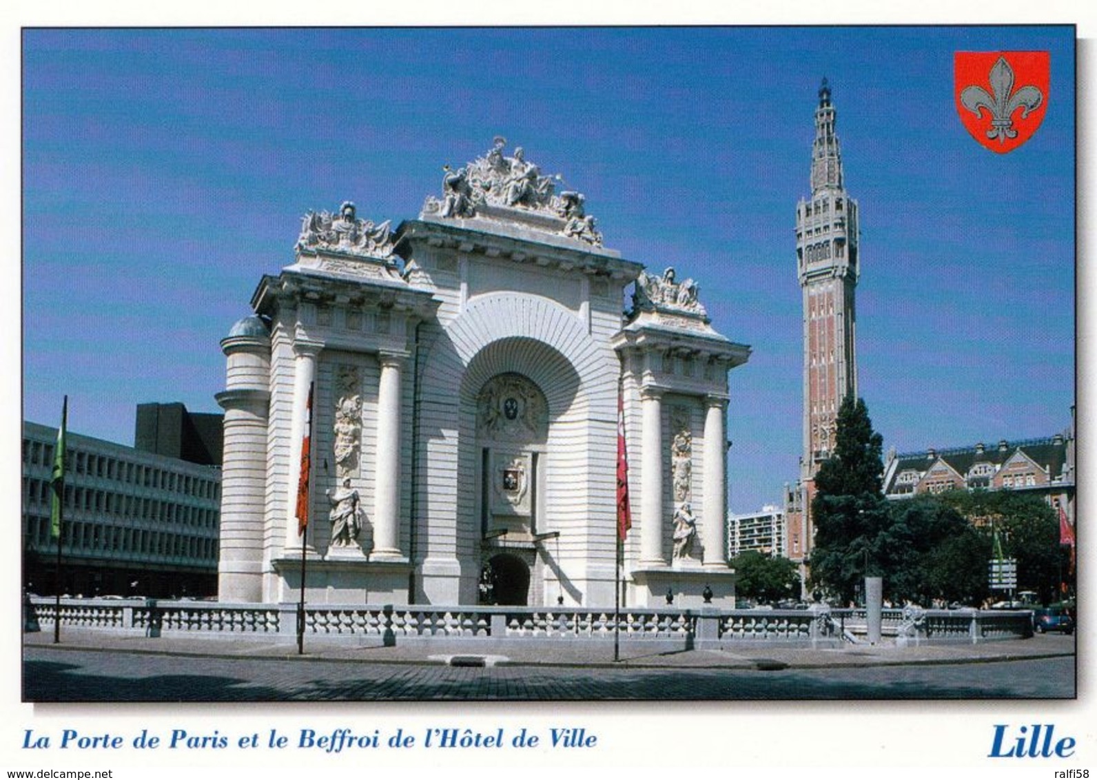 1 AK Frankreich * Lille - Triumphbogen Porte De Paris Und Der Belfried - Seit 2005 UNESCO Weltkulturerbe * - Lille