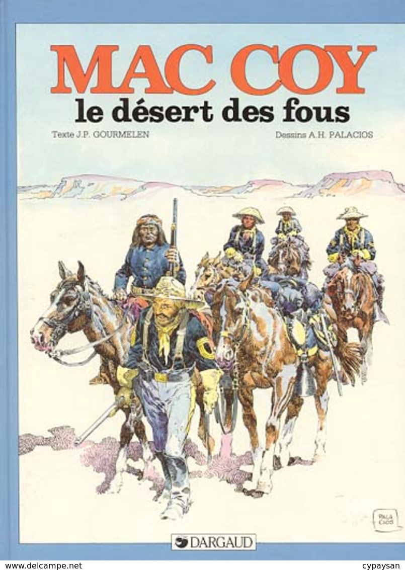 Mac Coy T 14 Le Desert Des Fous EO BE DARGAUD  06/1988 Gourmelen Palacios (BI2) - Mac Coy