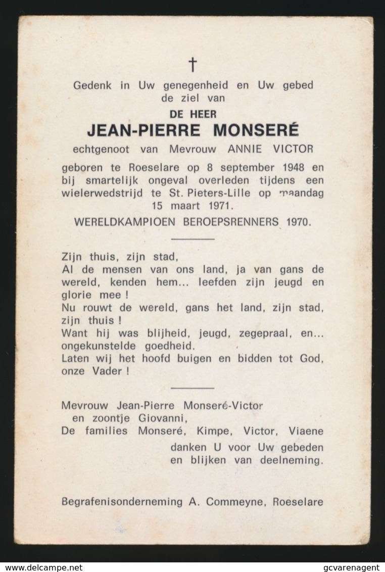 WERELDKAMPIOEN WIELRENNEN JEAN PIERRE MONSERE - ROESELARE 1948 - BIJ ONGEVAL ST.PIETERS LILLE 1971 - 2 SCANS - Overlijden