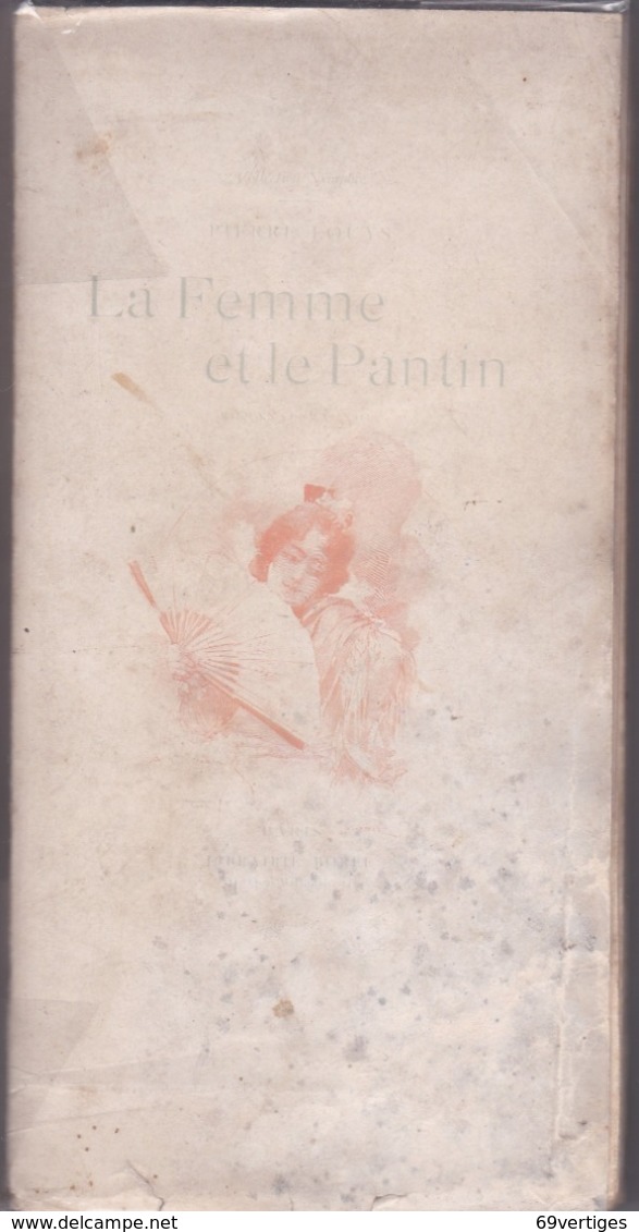 LA FEMME ET LE PANTIN, Roman Espagnol, Pierre Louÿs, Double Suite Des Hors-texte En Sanguine De Calbet Et Dedinae - 1801-1900