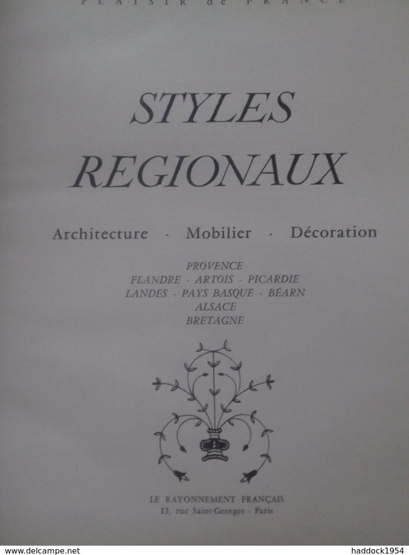 Styles Régionaux Le Rayonnement Français 1930 - Innendekoration
