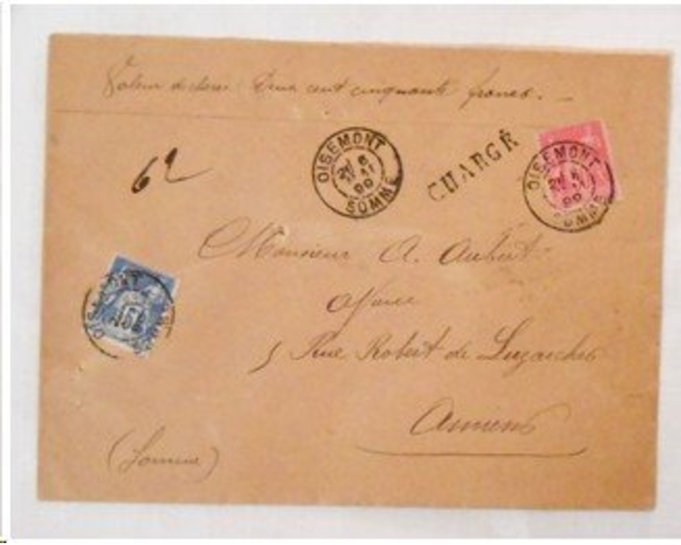 Enveloppe OISEMONT Pour AMIENS - 1899 - " Chargé " - Maître Pinguerre / Bucquet - Cachets De Cire - 1877-1920: Période Semi Moderne