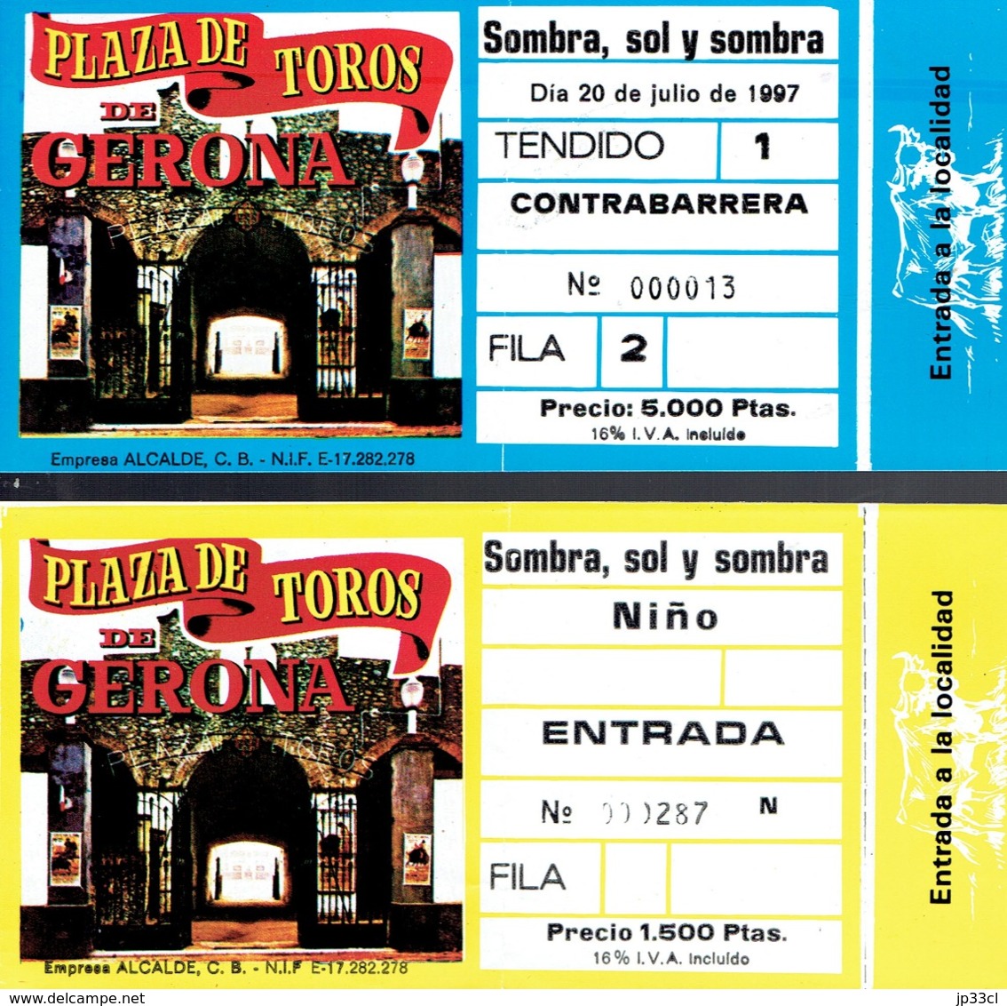 Affiche De La Corrida Du 20/07/1997 Plaza De Toros De Girona (F. Peña, M Montoliu, J. Aroca) + 2 Tickets D'entrée - Publicités