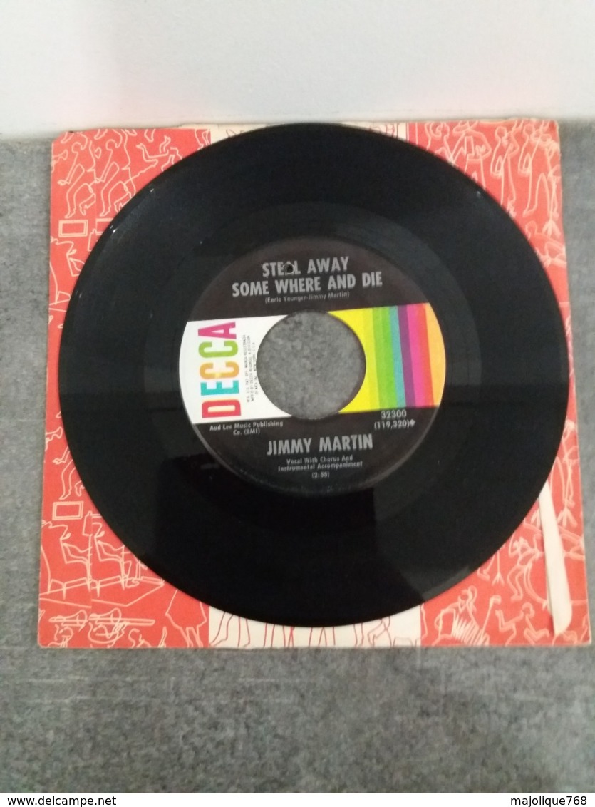 Jimmy Martin - Tennessee - Steal Some Where And Die - DECCA 32300 - 1968 - Country & Folk