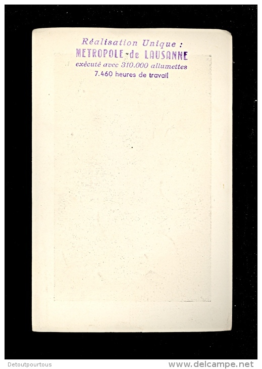 LAUSANNE Vaud : Hôtel Métropole De Lausanne Exécuté Avec 310000 Alumettes 7460 Heures De Travail - Lausanne
