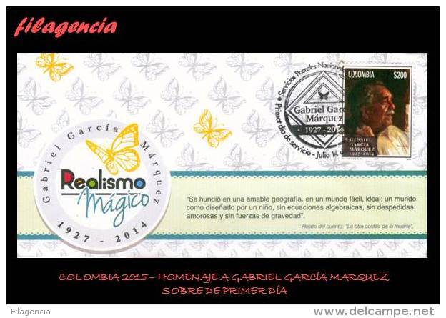 AMERICA. COLOMBIA SPD-FDC. 2015 HOMENAJE A GABRIEL GARCÍA MÁRQUEZ. PREMIO NOBEL DE LITERATURA - Colombie