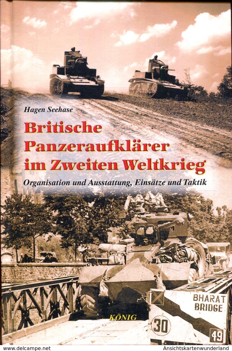 Britische Panzeraufklärer Im Zweiten Weltkrieg - Organisation Und Ausstattung, Einsätze Und Taktik - German