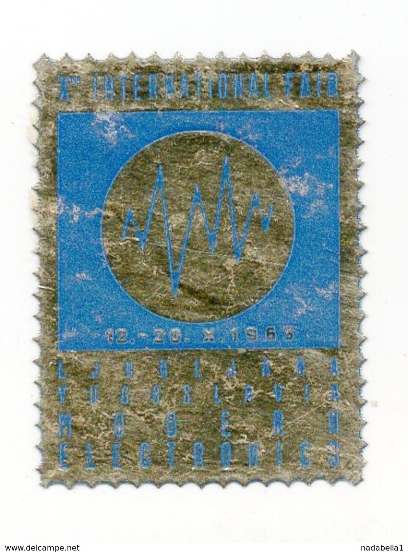 1963 SLOVENIA,  LJUBLJANA, MODERN ELECTRONICS INTERNATIONAL FAIR, POSTER STAMP - Slovénie