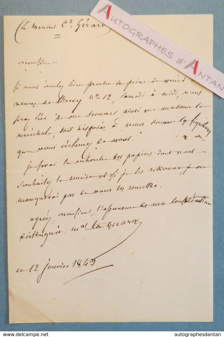 L.A.S 1843 Maréchal Étienne Maurice GERARD Né à Damvillers Général D'Empire - Lettre Autographe LAS - Otros & Sin Clasificación