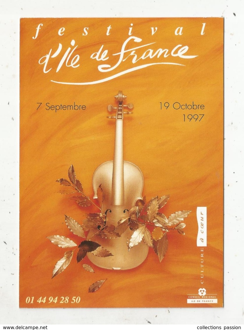 Cp,  Spectacle , Musique & Musiciens , Festival D'ILE DE FRANCE , 1997, 2 Scans - Music And Musicians