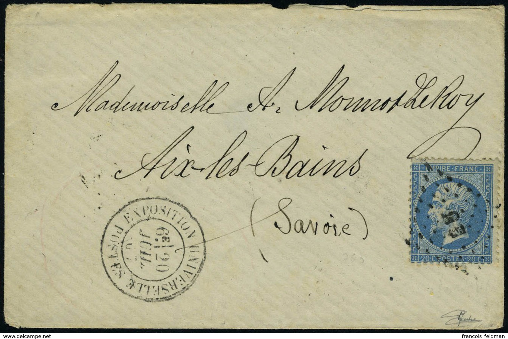 Lettre N° 22, 20c Bleu Sur L Obl EU, Exposition Universelle 2 Juil 67, Très Belle Frappe, Pour Aix Les Bains, Superbe, S - Other & Unclassified