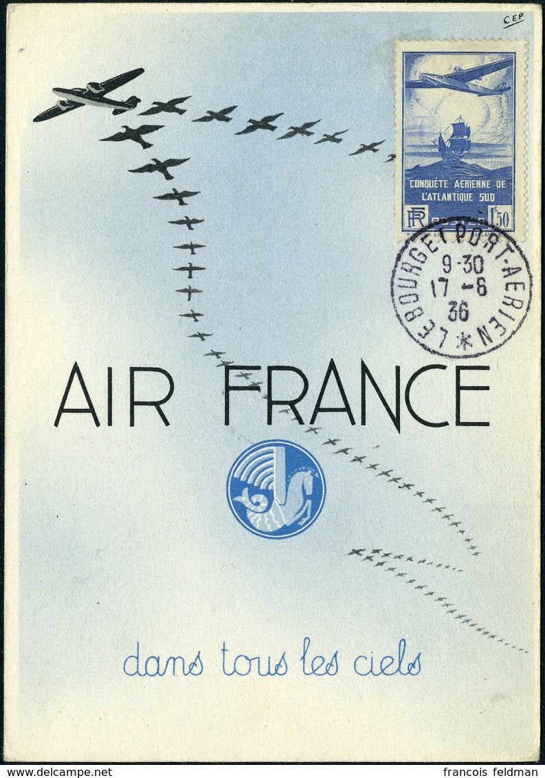 Lettre N° 320, 1f50 Atalantique Sud S/CP Max (Ed. Air France 480), Càd Le Bourget Port Aérien 17.6.36, TB - Other & Unclassified