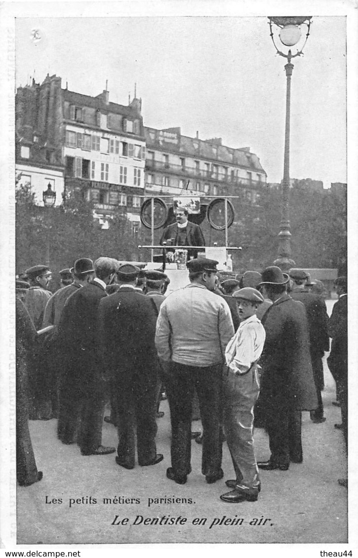 ¤¤  -  PARIS    -   Les Petits Métiers Parisiens  -  Le Dentiste En Plein-Air  -  Dentisterie      -  ¤¤ - Petits Métiers à Paris