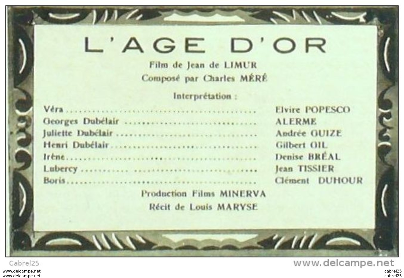 CINEMA-L'AGE D'OR-CLEMENT DUHOUR-ALERME-ELVIRE POPESCO-DENISE DREAL-MF 37-1947 - Cinema