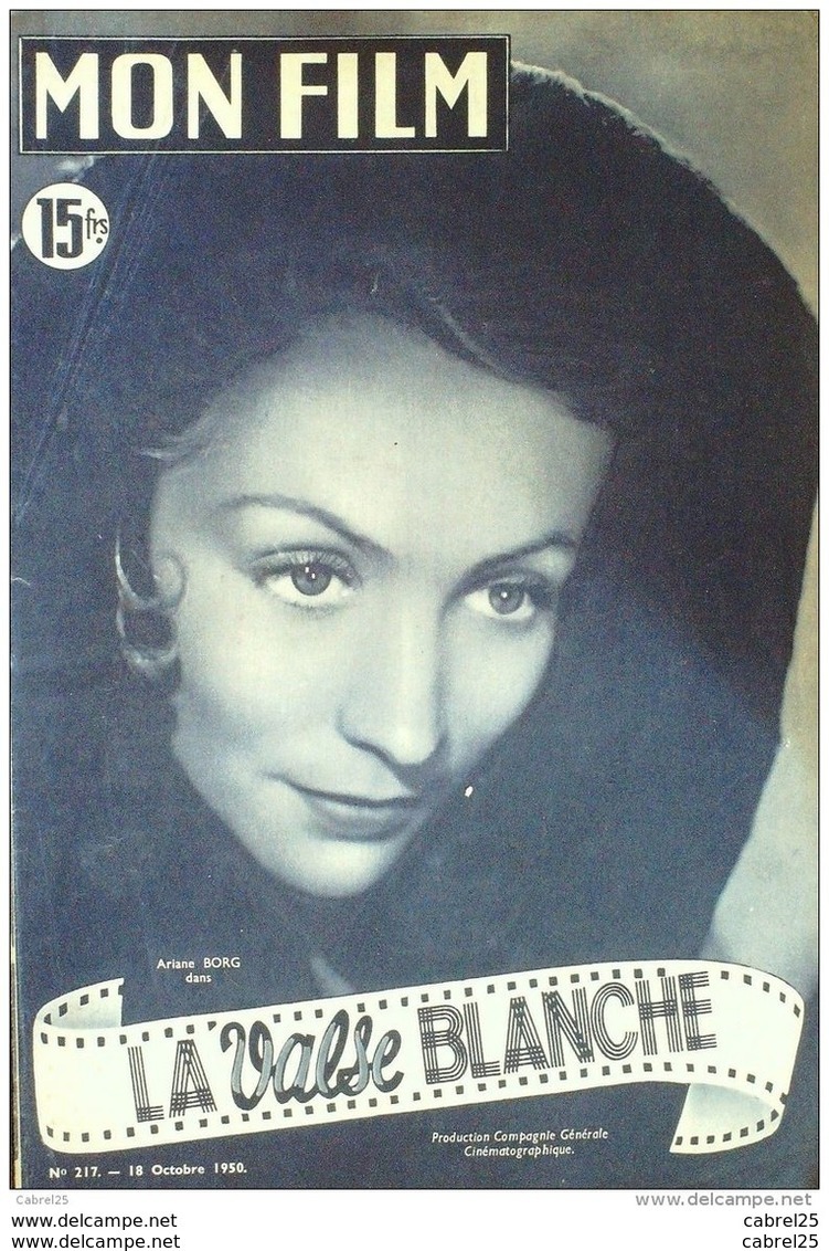 CINEMA-LA VALSE BLANCHE-ARIANE BORG-LISE DELAMARE-JULIEN BERTHEAU-MF 217-1950 - Cinéma