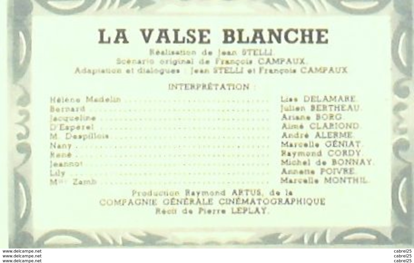 CINEMA-LA VALSE BLANCHE-ARIANE BORG-LISE DELAMARE-JULIEN BERTHEAU-MF 217-1950 - Cinema