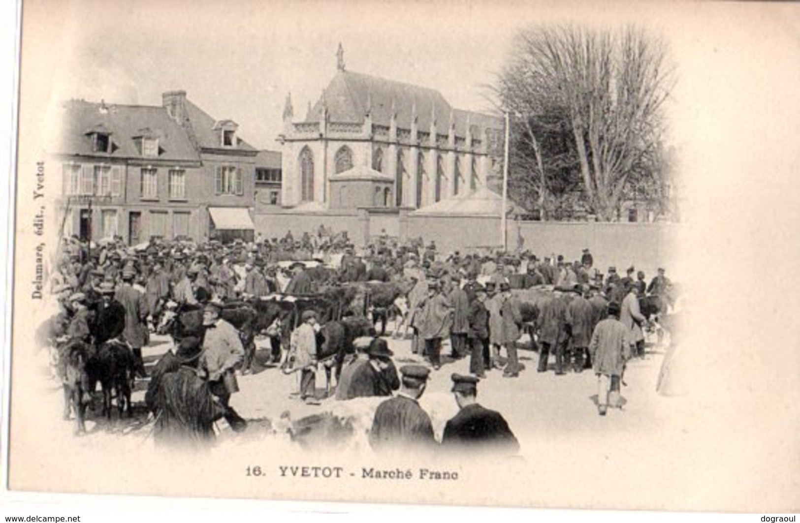 76: YVETOT - Marché Franc - Yvetot