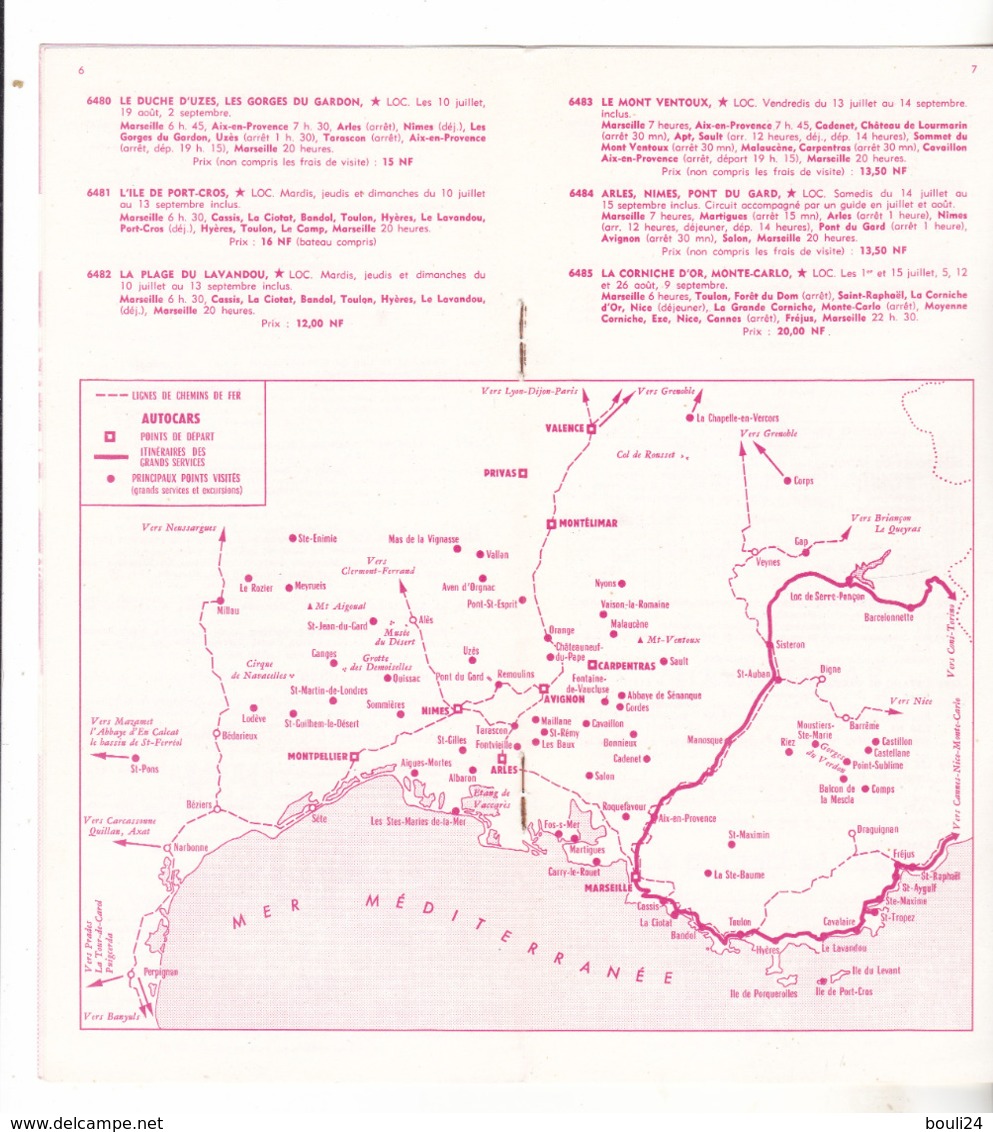 DEPLIANT  TOURISTIQUE 1962 SNCF AUTOCARS DE TOURISME EXCURSIONS PROVENCE VALLEE DU RHONE   12 PAGES  TOUS LES CIRCUITS - Dépliants Touristiques