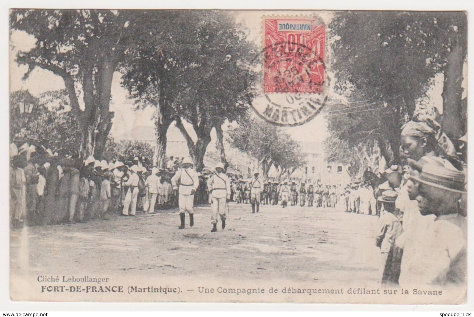 27146 Martinique Fort-de-France - Compagnie De Débarquement Défilant Savane - Leboullanger Militaire Soldat-1908 - Fort De France