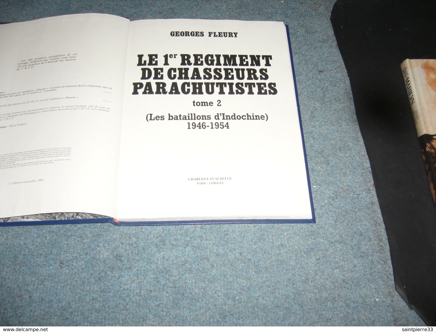 ( Indochine ) G. Fleury  Le 1er Regiment De Chasseurs Parachutistes Tome 2 Bataillons D'Indochine - Histoire