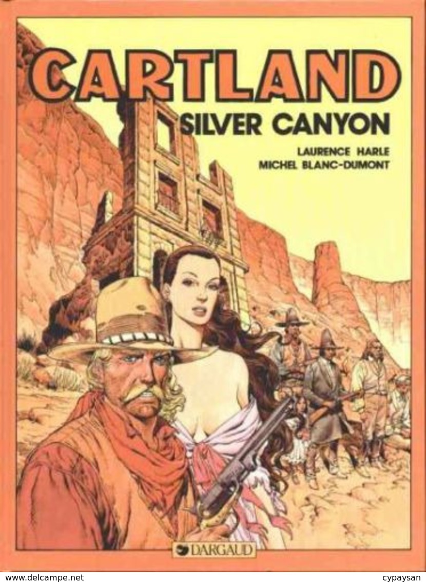 JONATHAN CARTLAND T 07 Silver Canyon EO BE DARGAUD 11-1983 Harlé Blanc-dumont (BI2) - Jonathan Cartland