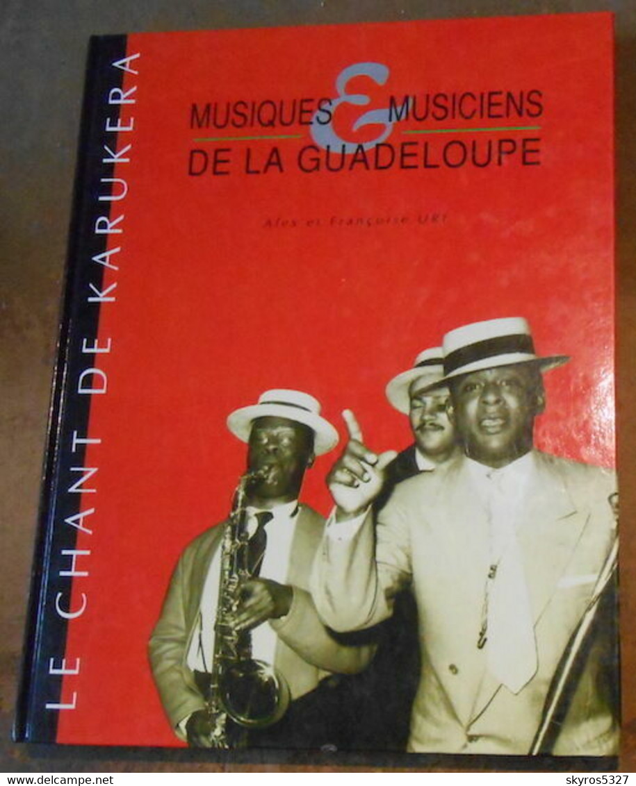 Musique Et Musiciens De La Guadeloupe-Le Chant De Karukera - Outre-Mer