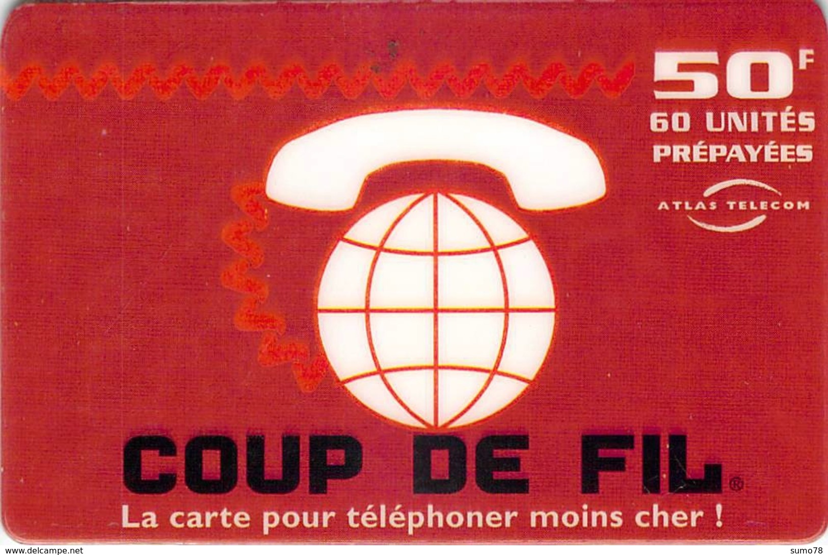 Carte Prépayée  - ATLAS TELECOM - COUP DE FIL  -  Prépaid - Other & Unclassified