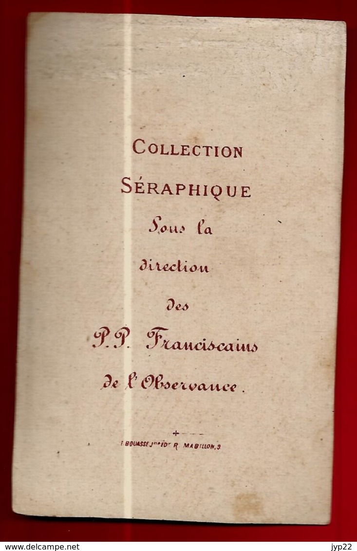 Image Pieuse Religieuse Holy Card Ed Bouasse Jeune 454 Collection Séraphique P.P. Franciscains De L'Observance - Santini