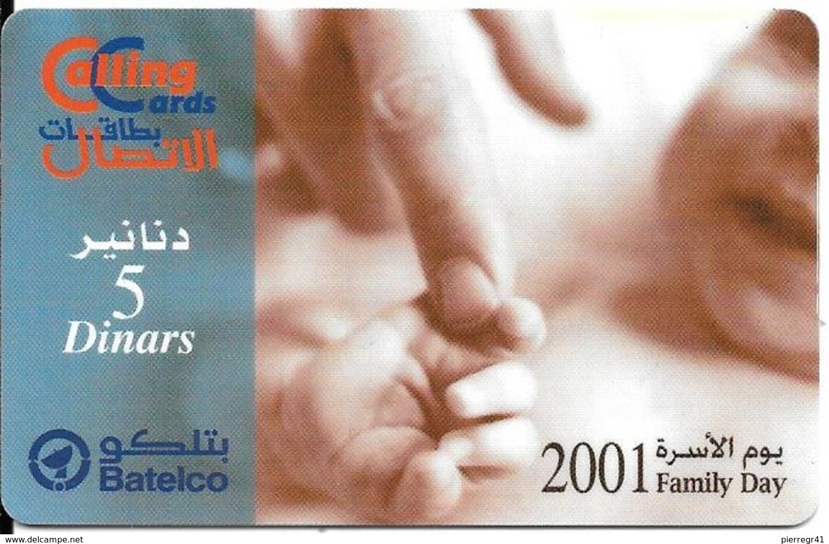 CARTE-PREPAYEE--BAHRAIN-5U-Dinars-BATELCO-2001-DAY FAMILY_Jour De La Famille-Plastic Epais-TB E - Bahrain