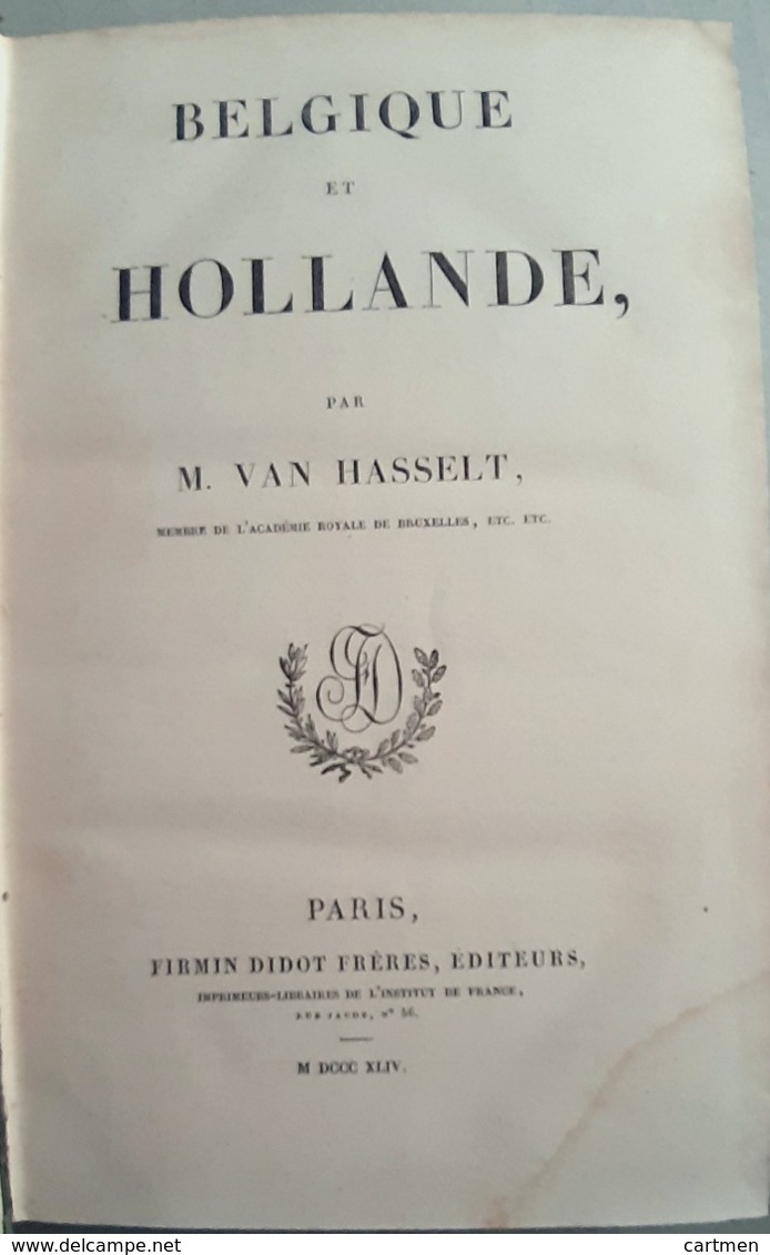 BELGIQUE HOLLANDE NEDERLAND HISTOIRE GEOGRAPHIE ECONOMIE 58 GRAVURES + CARTE 1844 - 1801-1900