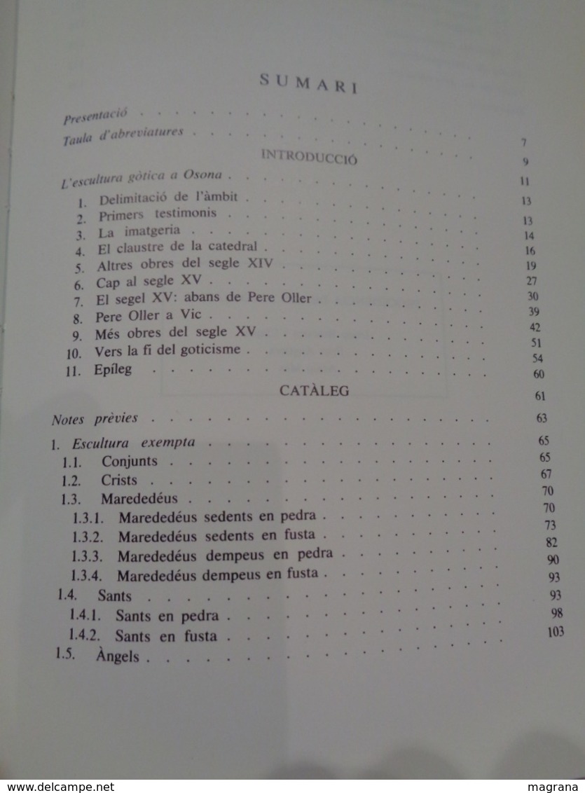 Catàleg De L'escultura Gòtica Del Museu Episcopal De Vic. Josep Bracons Clapes. Any 1983. - Oude Boeken