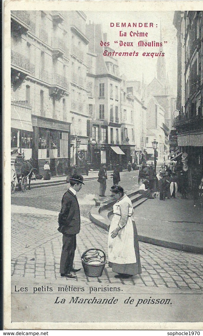 2020 - SEINE - 75 - PARIS - Les Petits Métiers Parisiens - Marchande De Poissons - Pub Crème Des Deux Moulins - Petits Métiers à Paris