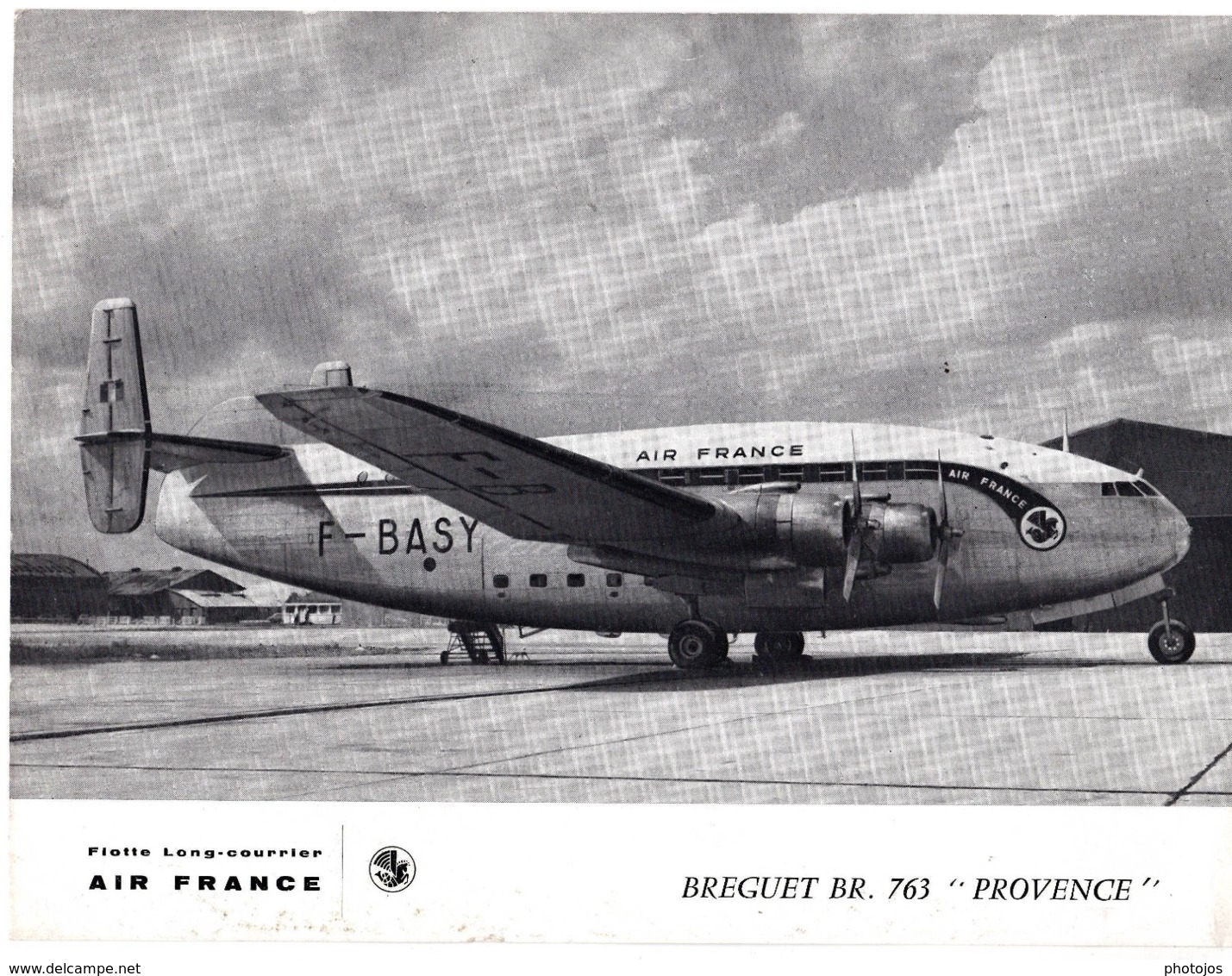 Photo Aviation : Flotte Long-Courrier Air France  Bréguet BR 763 Provence   Avec Spécifications Techniques Au Dos - Aviazione