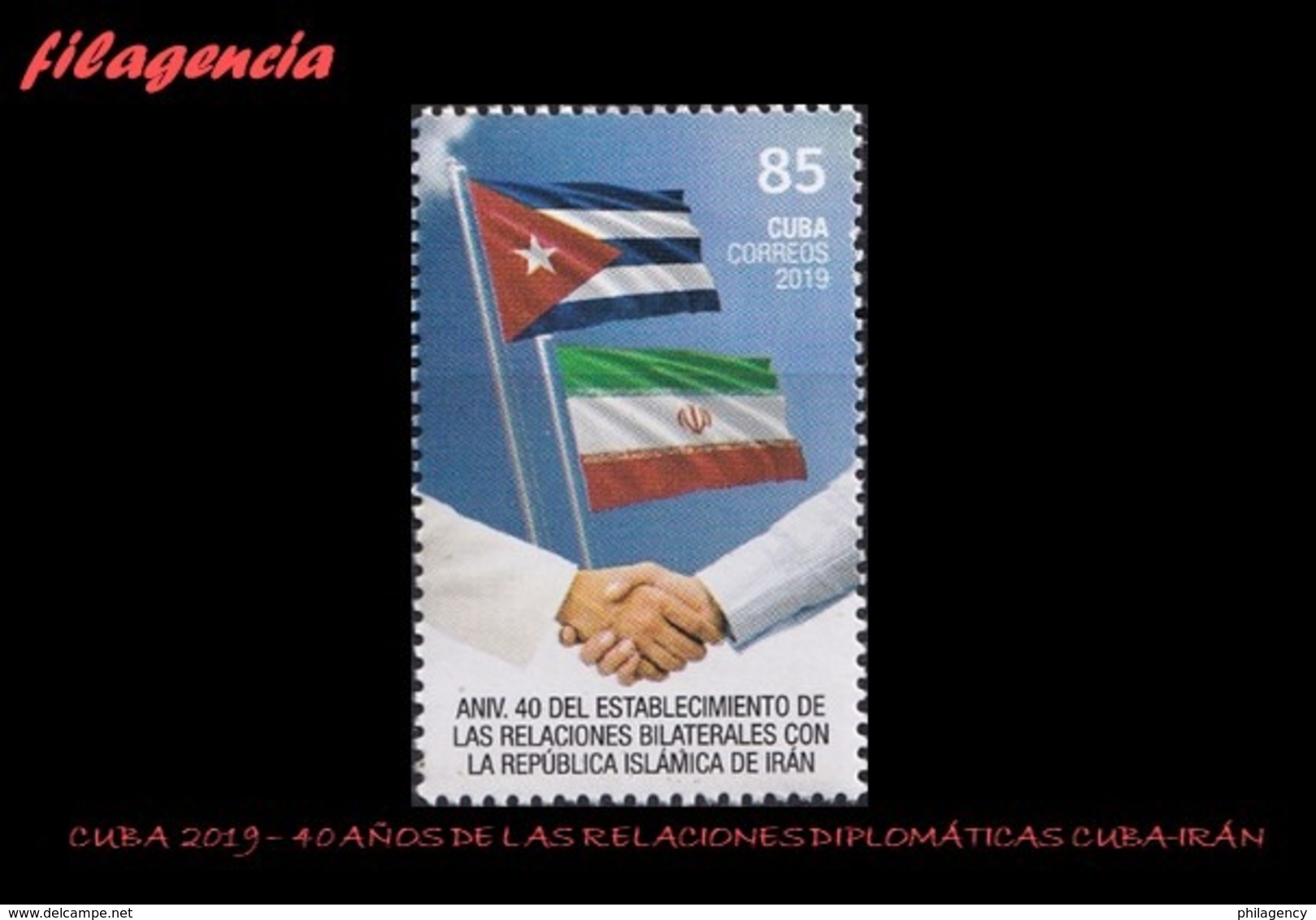 CUBA MINT. 2019-26 40 ANIVERSARIO DE LAS RELACIONES DIPLOMÁTICAS CUBA-IRÁN - Neufs