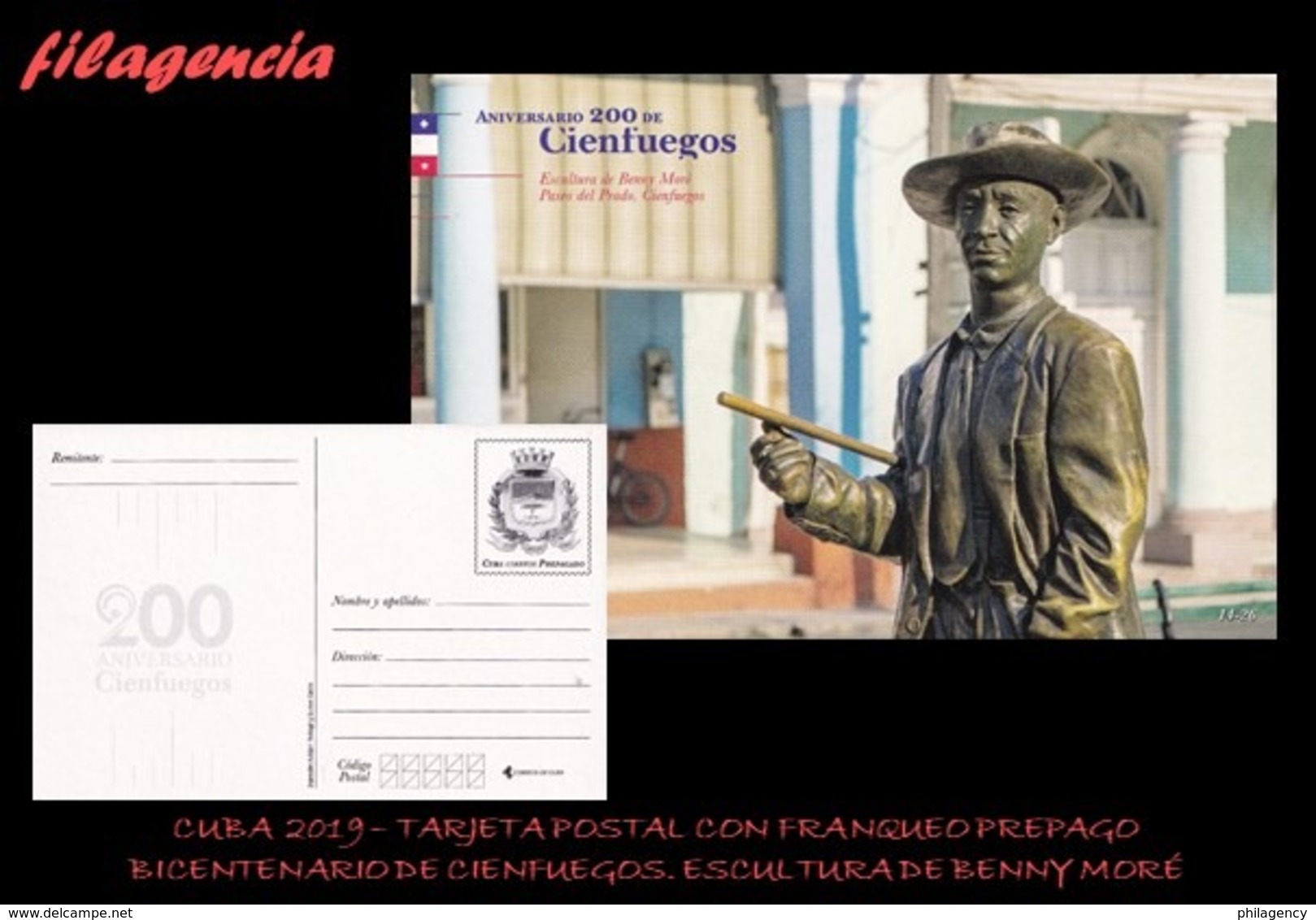 CUBA. ENTEROS POSTALES. TARJETA POSTAL FRANQUEO PREPAGO. 2019 CIENFUEGOS. ESCULTURA DE BENNY MORÉ. PASEO DEL PRADO - Otros & Sin Clasificación