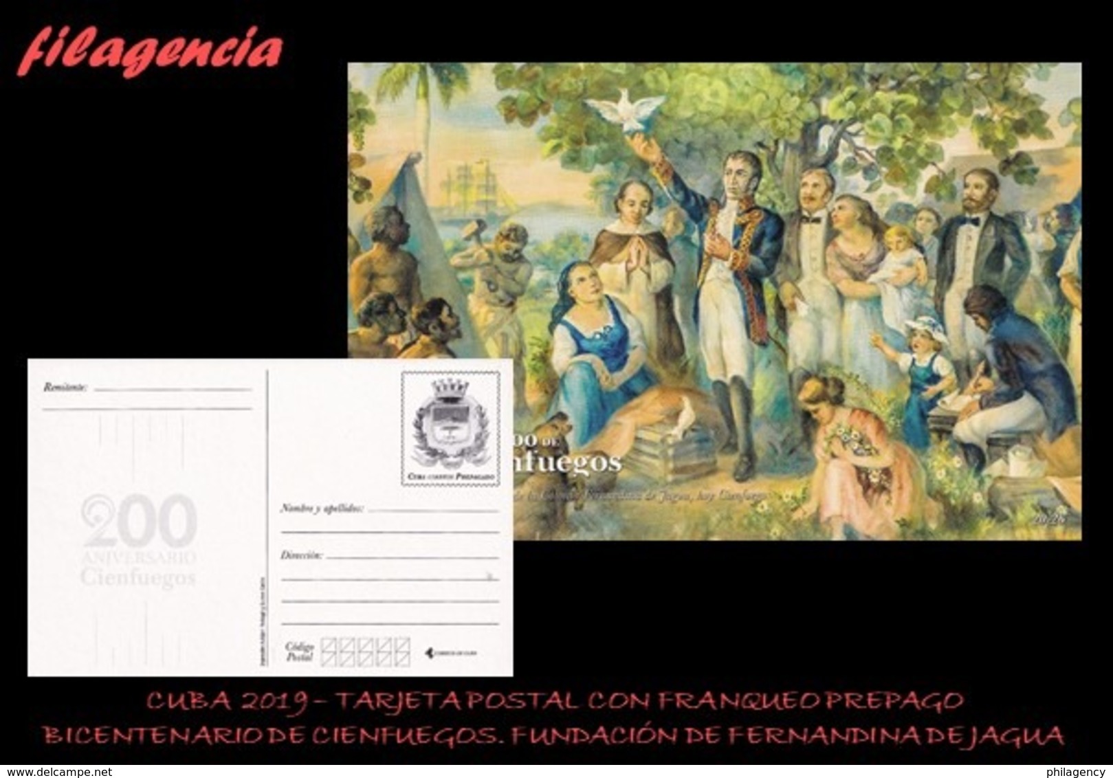 CUBA. ENTEROS POSTALES. TARJETA POSTAL FRANQUEO PREPAGO. 2019 CIENFUEGOS. FUNDACIÓN DE LA COLONIA FERNANDINA DE JAGUA - Otros & Sin Clasificación