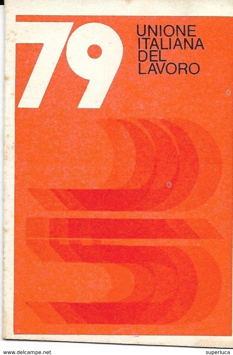 7-SINDACATI-TESSERA UNIONE ITALIANA DEL LAVORO 79 UIL - Altri & Non Classificati