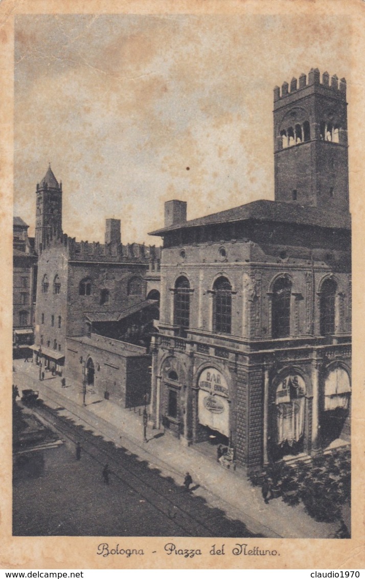 CARTOLINA - POSTCARD - BOLOGNA - PIAZZA DEL NETTUNO - Bologna