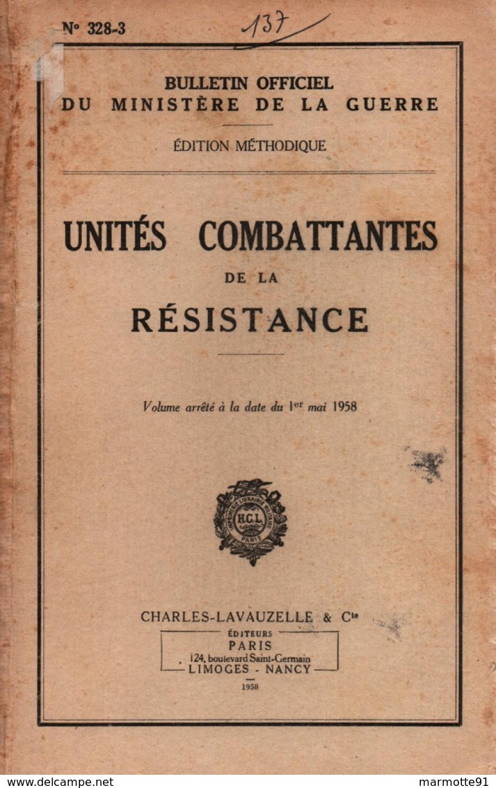 UNITES COMBATTANTES DE LA RESISTANCE BULLETIN OFFICIEL 1958 - 1939-45