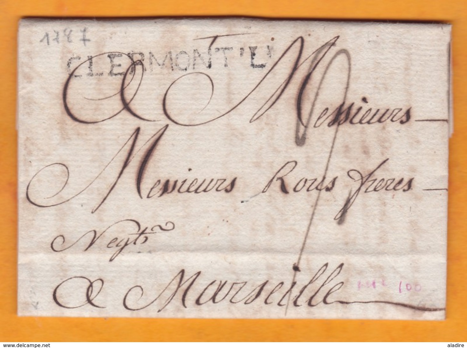 1787 - Marque Postale Clermont L' Hérault Sur Lettre Pliée Avec Correspondance De 3 Pages Vers Marseille, BdR - 1701-1800: Precursors XVIII