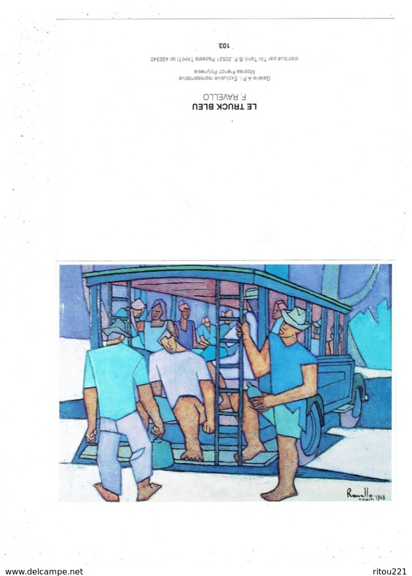 Grande Cpm - Tahiti - LE TRUCK BLEU - Illustration F. Ravello - Tiki Tahiti N°103 - Camion Autobus Animation Passagers - Polynésie Française