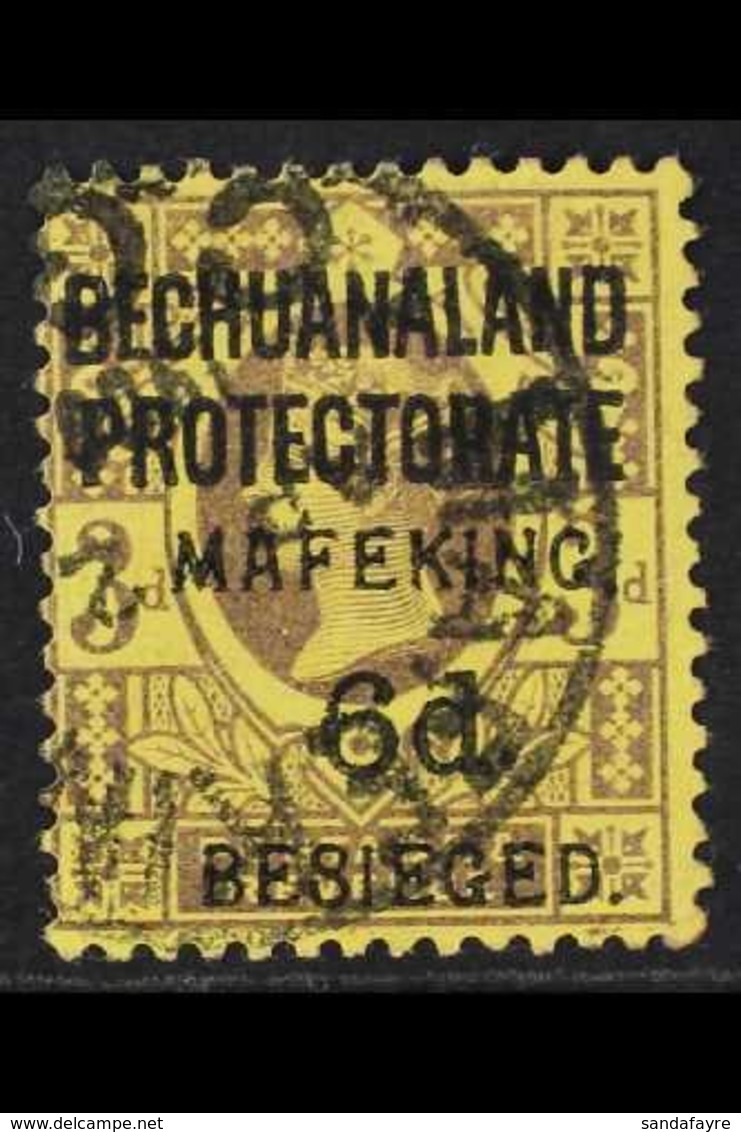 MAFEKING  1900 (23 March - 28 April) Great Britain 6d On 3d Purple/yellow, "Bechuanaland Protectorate" Overprinted, SG 9 - Ohne Zuordnung